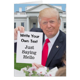President Donald Trump - Skriva din egen text Hälsningskort