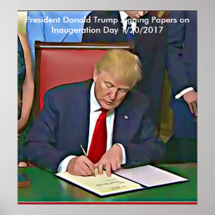 President Donald Trump som undertecknar Poster