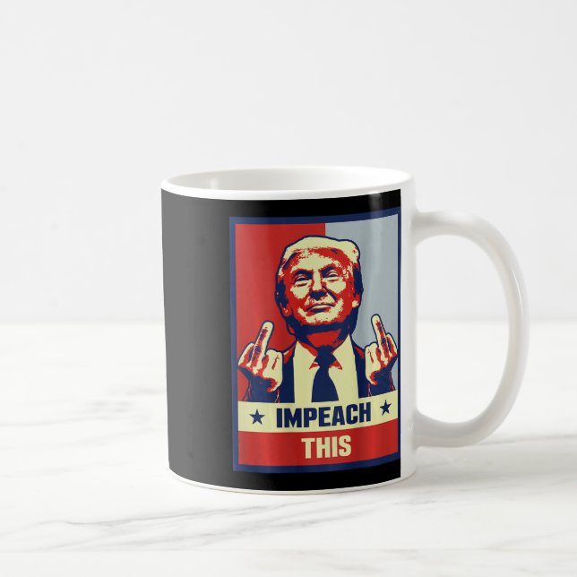 President Donald Trump Supporter Gifts Impeach Thi Kaffemugg (Höger)