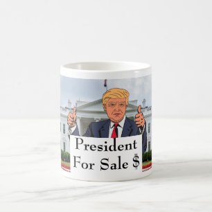 President for Sale Coffee Mugg