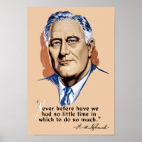 President Franklin Roosevelt and Quote - WWII
