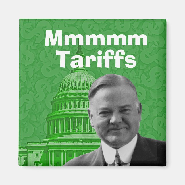 President Herbert Hoover Tariffs Magnet (Framsidan)