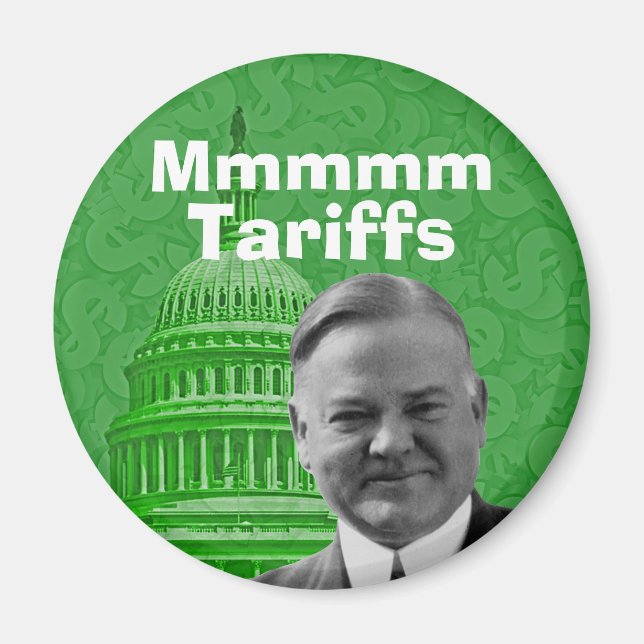 President Herbert Hoover Tariffs Magnet (Framsidan)
