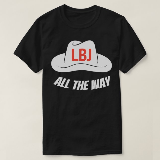 President Lyndon Baines Johnson Pu T Shirt (Design framsida)