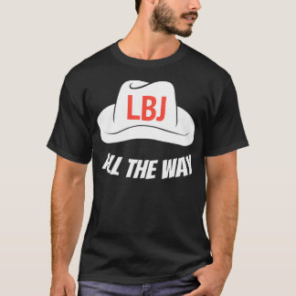 President Lyndon Baines Johnson Pu T Shirt