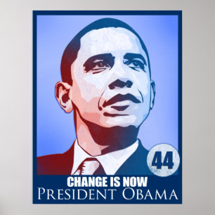 President Obama! Förändring är nu Poster