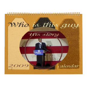President Obama SCRAPBOOK STORY 2009 Kalender