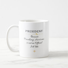 President Office Quote Kaffemugg