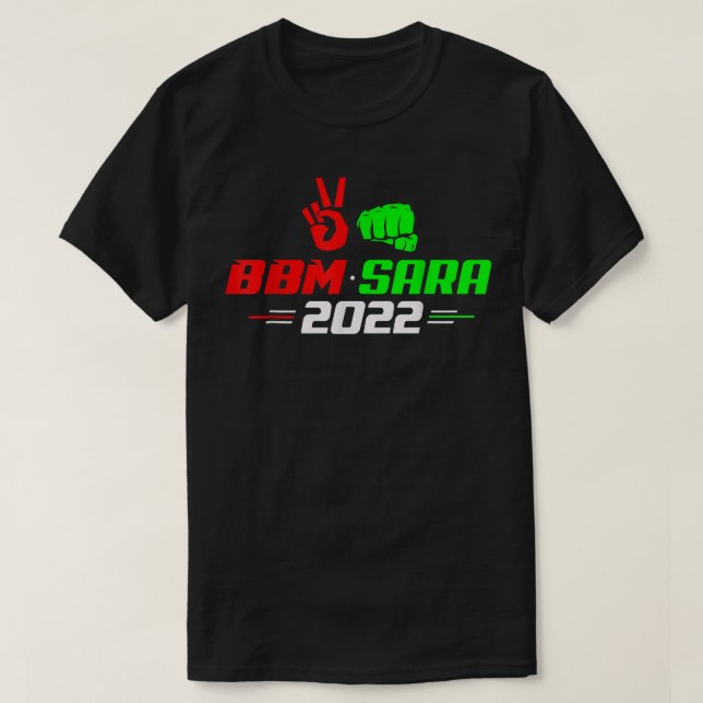 President Peace BBM Sara Bong Bong Marcos 2022 T Shirt (Design framsida)