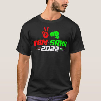 President Peace BBM Sara Bong Bong Marcos 2022 T Shirt