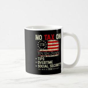 President Trump 2024 no Tax on Tips Overtime Kaffemugg