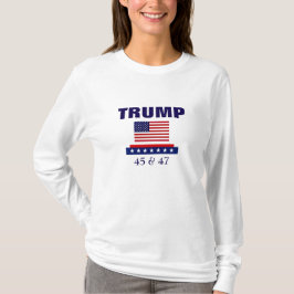 PRESIDENT TRUMP 45 & 47 T SHIRT