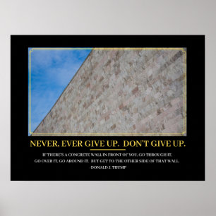 President Trump: Aldrig, Ge upp. Poster