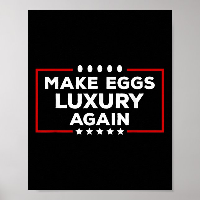 President Trump Gör Eggs Luxury igen politiskt H Poster (Framsidan)