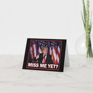 President Trump miss Me ännu Tack Kort