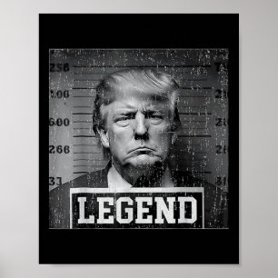President Trump Mug Shot Legend Republikanen Trump Poster