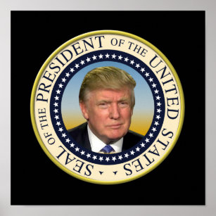 President Trump Photo Presial Seal Poster