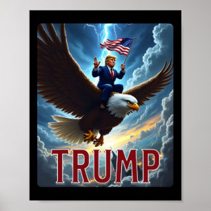 President Trump Riding An Eagle. Patriotisk Politi Poster