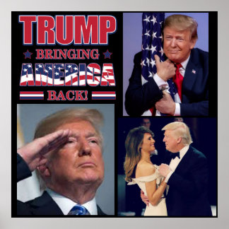 President Trump som får Amerika tillbaka Poster
