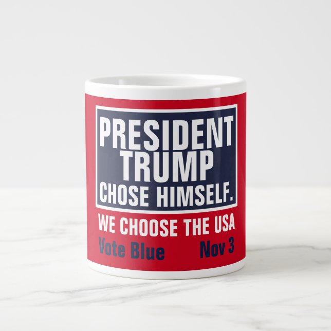 President Trump valde sig själv Vi väljer USA Jumbo Mugg (Framsidan)