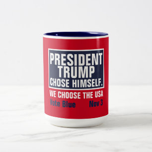 President Trump valde sig själv Vi väljer USA Två-Tonad Mugg