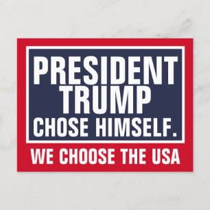 President Trump valde sig själv Vi väljer USA Vykort