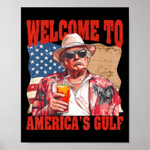President Trump Välkommen till USA:s Bukt Mexiko 1 Poster