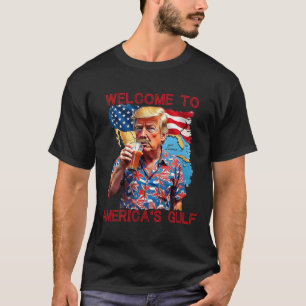 President Trump Välkommen till USA:s Bukt Mexiko 2 T Shirt