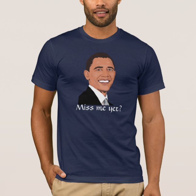 Presidenten Obama frågar, "Fröcken mig ännu? ", T-shirt (Framsida)