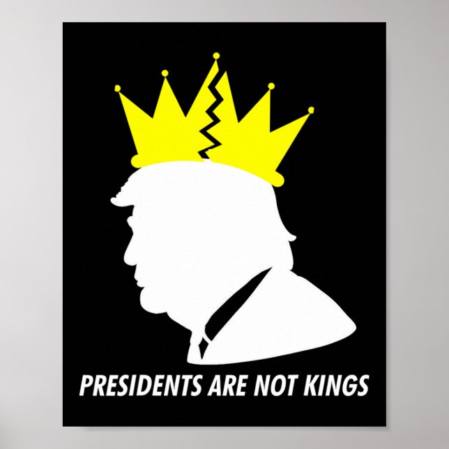 Presidents Are Not Kings - Donald Trump Shattered  Poster (Framsidan)