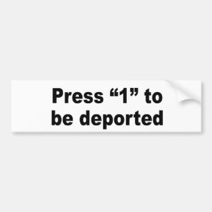Press 1 som ska deporteras bildekal