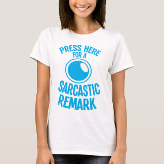 press här för en rolig sarcasm för sarkastisk tee