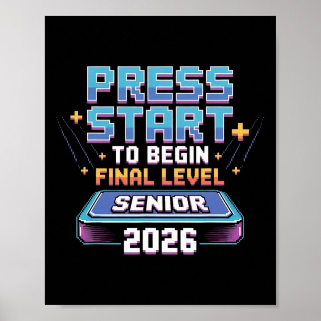 Press Start To Begin Final Level Senior 2026 Gamer Poster (Framsidan)