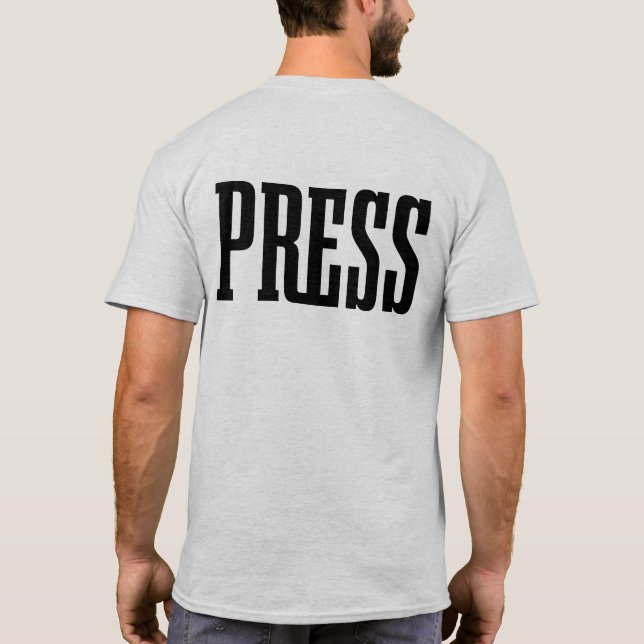 Press Two Side for Reporters Journos News Crew T Shirt (Baksida)