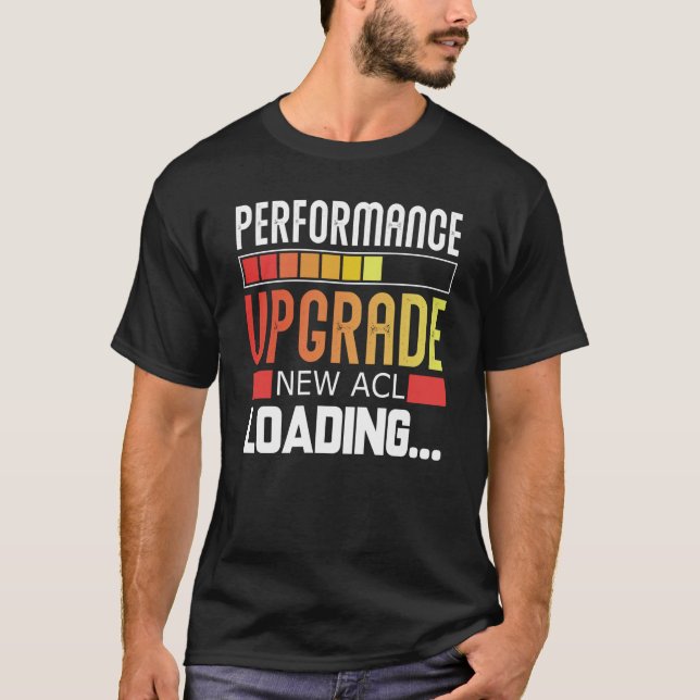 Prestandauppgradering Ny ACL-laddning T Shirt (Framsida)