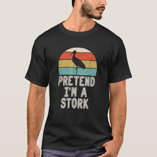 Pretend I m A Stork Lazy Halloween Costume Party  T Shirt (Framsida)