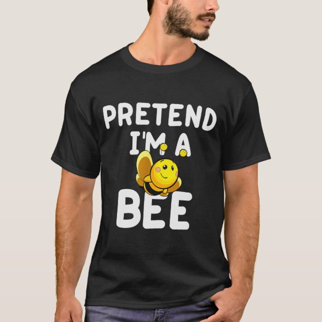Pretend I'm A Bee Funny Lazy Easy Halloween Costum T Shirt (Framsida)