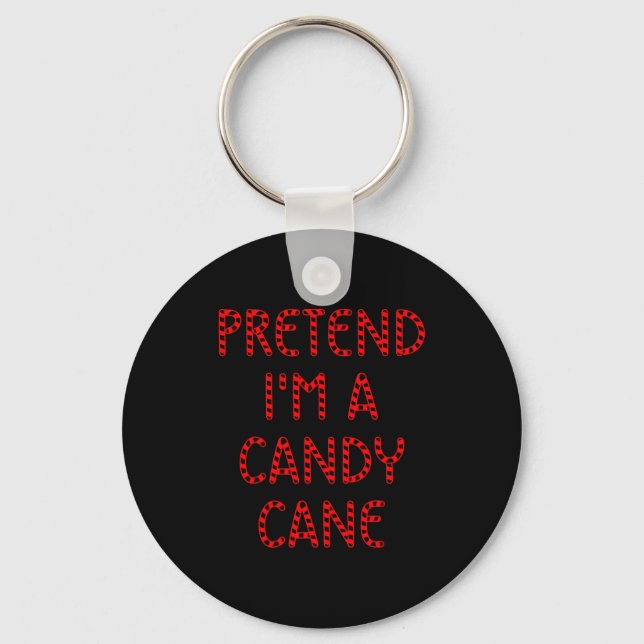 Pretend I'm A Candy Cane Funny Christmas Xmas Cand Nyckelring (Framsida)