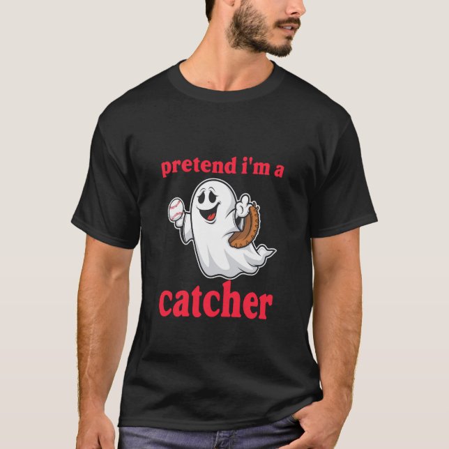 PRETEND I'M A CATCHER T SHIRT (Framsida)