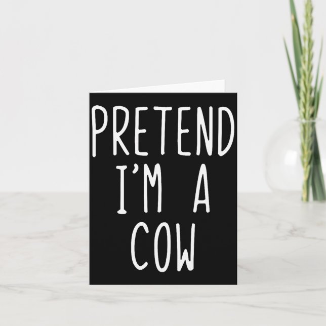 Pretend I'm A Cow Costume Halloween Funny Lazy Adu Kort (Framsida)