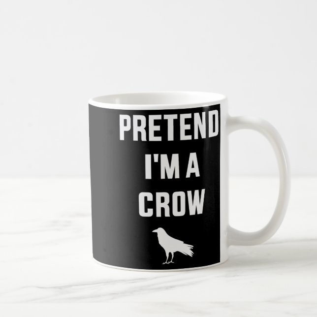 Pretend I'm A Crow Funny Lazy Easy Diy Halloween C Kaffemugg (Höger)