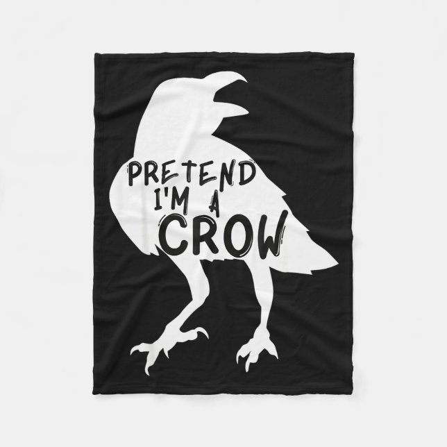 Pretend I'm A Crow Funny Lazy Halloween Costume  Fleecefilt (Framsidan)