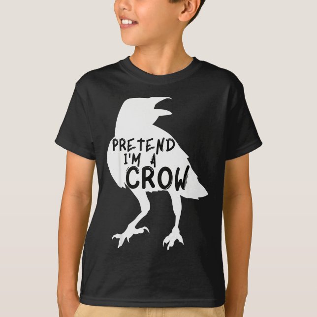 Pretend I'm A Crow Funny Lazy Halloween Costume  T Shirt (Framsida)
