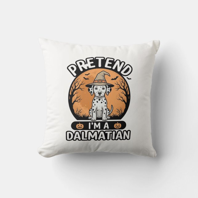 Pretend Im a Dalmatian Halloween Hund Design_1 Kudde (Framsida)