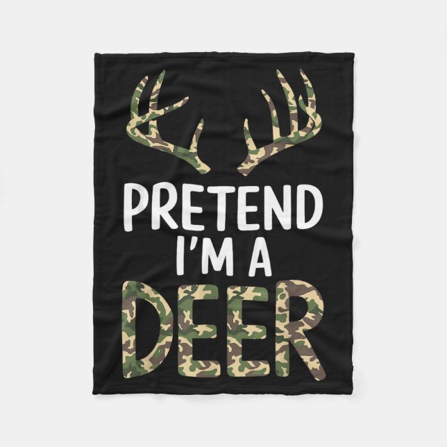 Pretend I'm A Deer Lazy Mens Womens Funny Hallowee Fleecefilt (Framsidan)