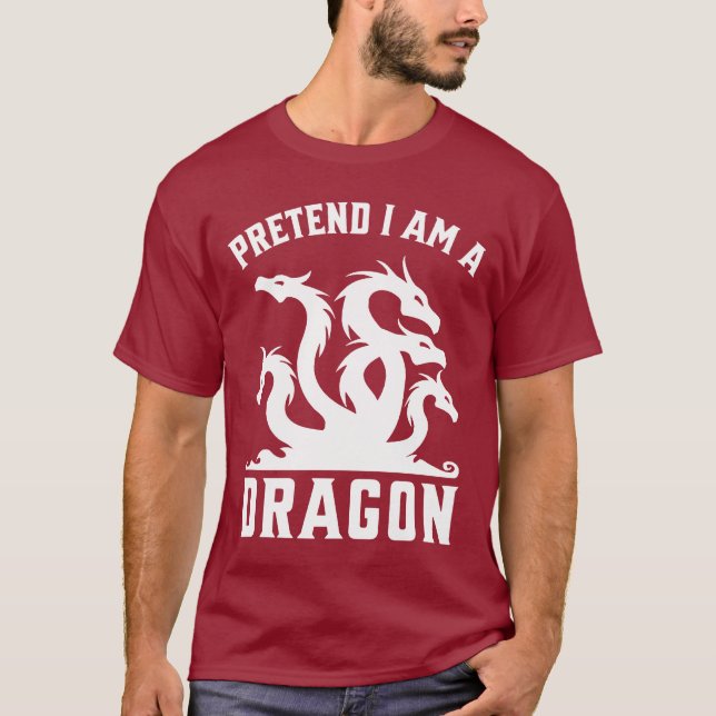 Pretend I'm A Dragon T Shirt (Framsida)