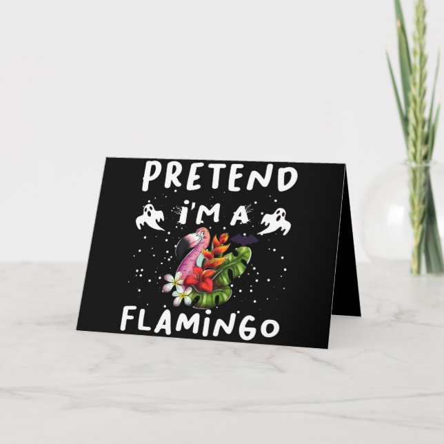 Pretend I'm A Flamingo Funny Halloween Costume Kort (Framsida)