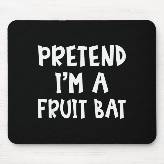 Pretend I'm A Fruit Bat Matching Costume Lazy Easy Musmatta (Framsidan)