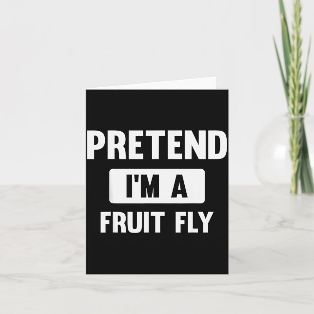 Pretend I'm A Fruit Fly Funny Halloween Costume  Kort (Framsida)