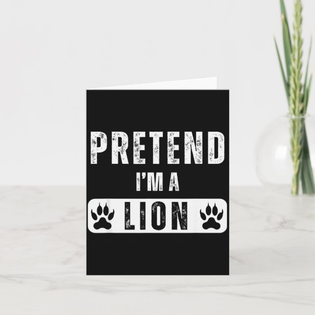 Pretend I'm A Lion Lazy Halloween Easy Costume  Kort (Framsida)
